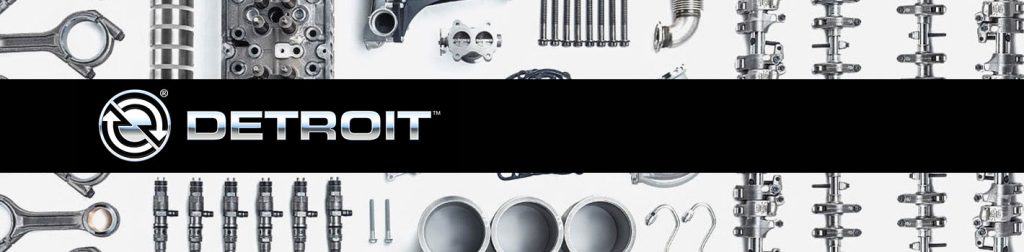 detroit diesel, Detroit Diesel, Detroit Diesel Parts, Detroit Diesel Genuine Parts, Detroit Diesel Truck Parts, Detroit Diesel Remanufactured Parts, detroit diesel 2 stroke, detroit diesel engine parts, detroit diesel engines, detriot diesel parts, detroit diesel engine, detroitdiesel, diesel engine, detroit axles, diesel power, detroit auto parts, genuine parts, diesel engine parts, diesel engines parts, detroit parts, detroit engine parts, genuine detroit diesel rebuild kit, detroit truck parts, detroit auto parts website, deisel parts online, truck parts detroit, detroit parts, remanufactured, ramn, reman engines, remans engines, remanufactured engines, diesel engine remanufacturing,